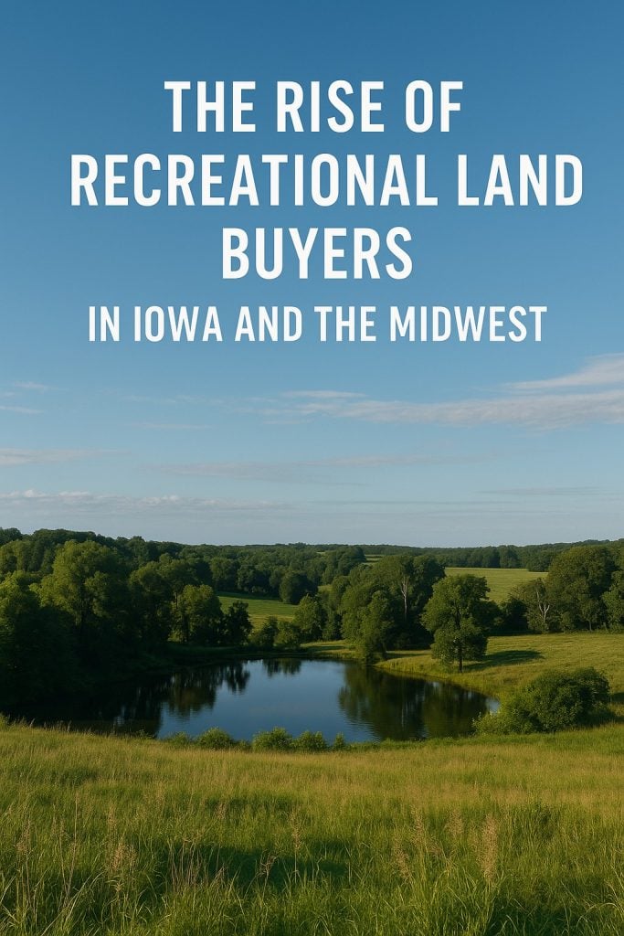 Scenic Iowa landscape representing the rise of recreational land buyers across Iowa and the Midwest