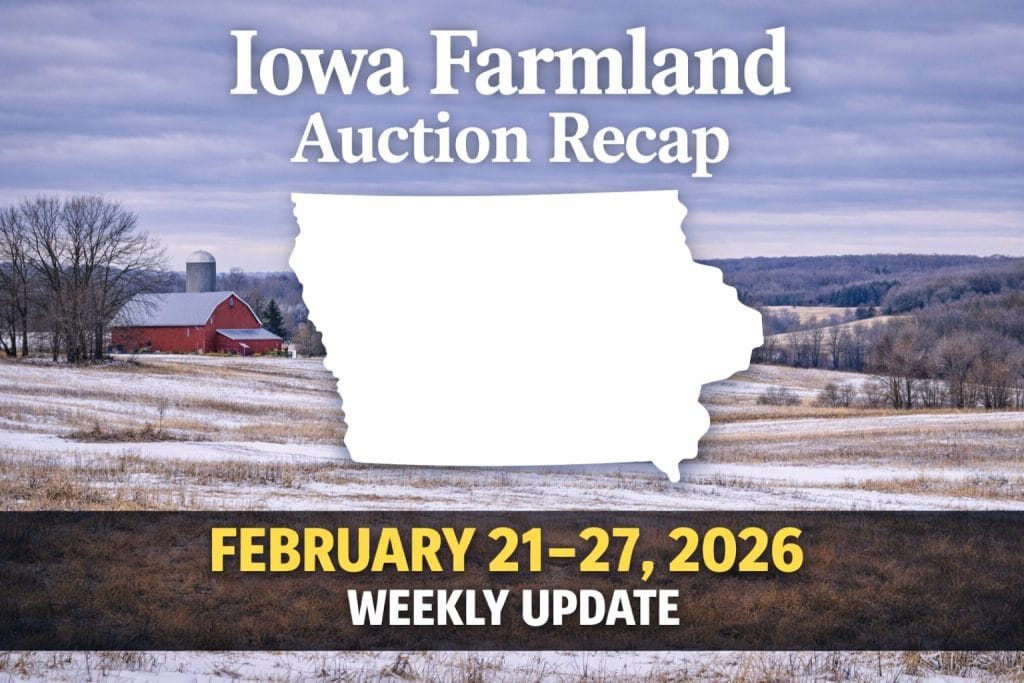 Iowa farmland auction recap February 21–27 2026 showing weekly Iowa land auction results